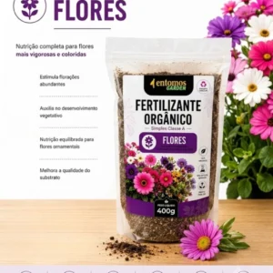 Adubo orgânico - Entomos garden - Flores